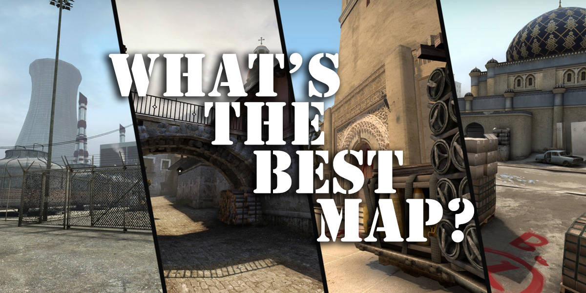 Best Map in CSGO