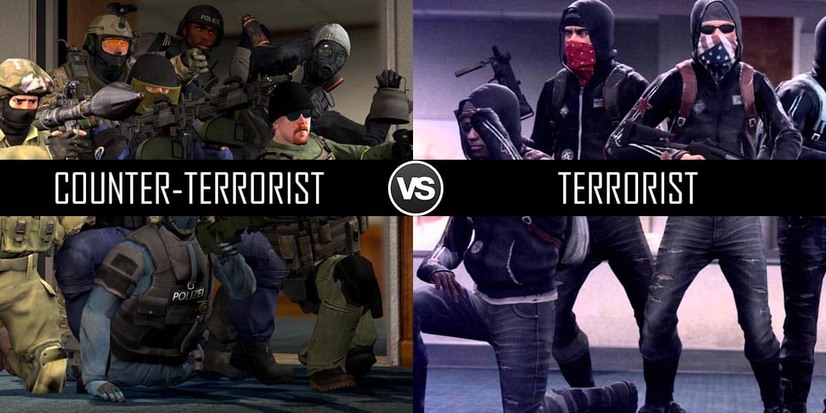 Counter Terrorist vs Terrorist